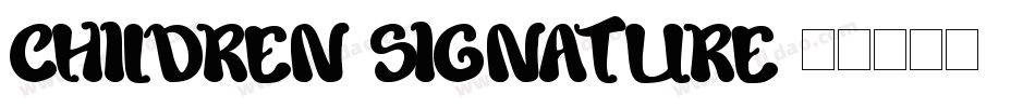 Children Signature字体转换